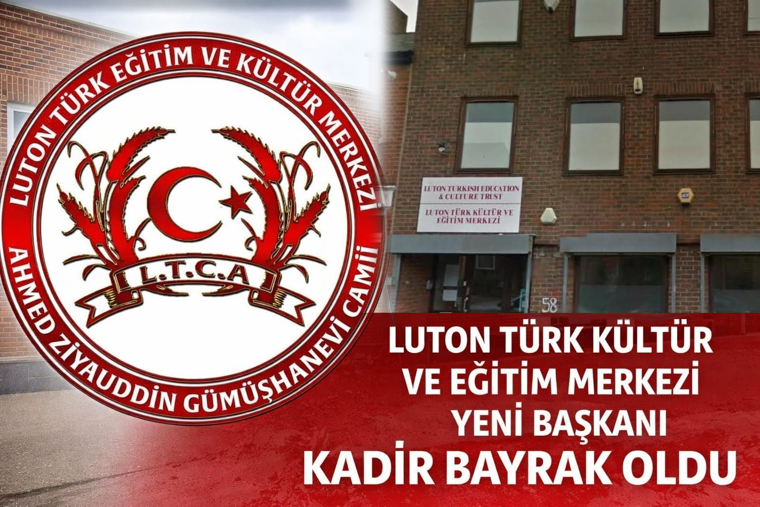 Luton Türk Kültür ve Eğitim Merkezi Yeni Başkanı Kadir Bayrak Oldu