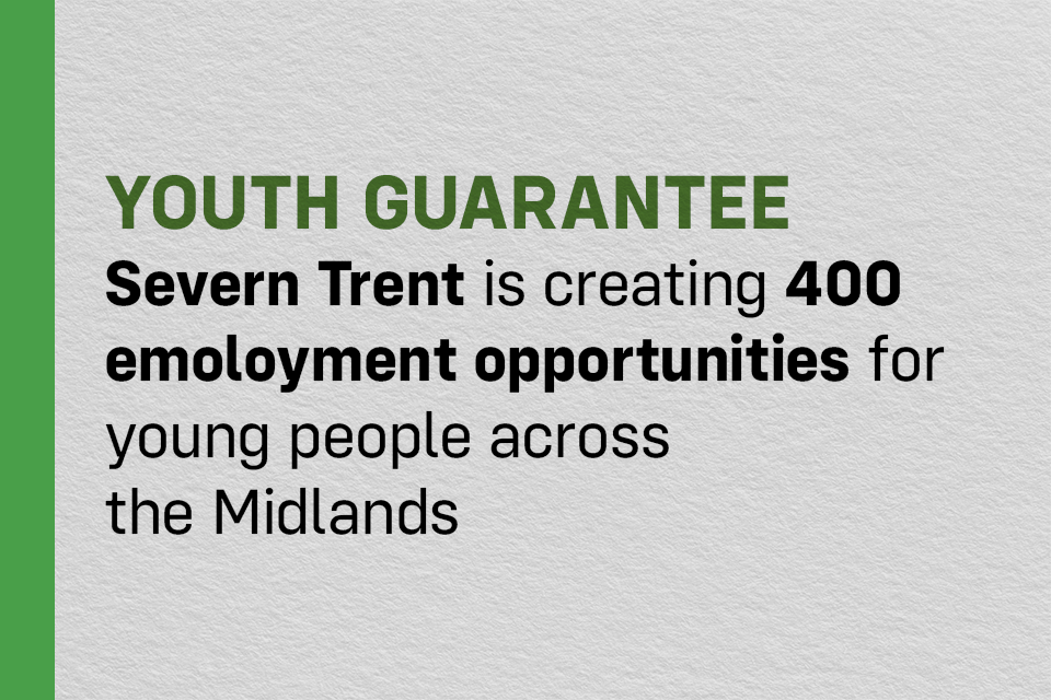 Hükümet, Severn Trent ile Midlands'de Gençlere İş Desteği Sağlıyor