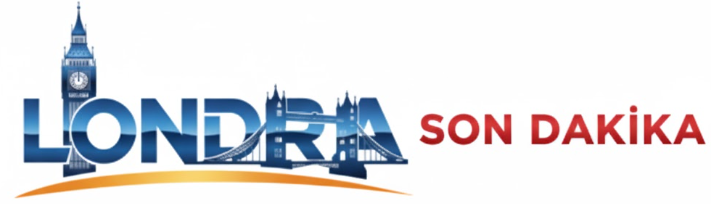 Londra Son Dakika